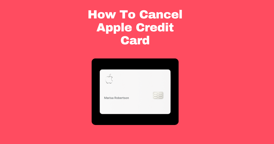 How-To-Cancel-Apple-Credit-Card