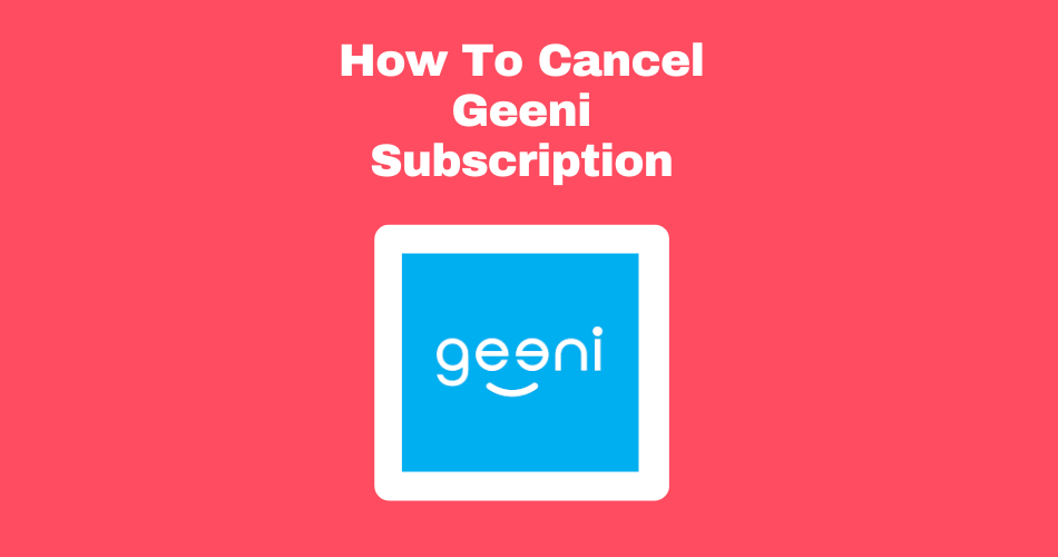 How-To-Cancel-Geeni-Subscription