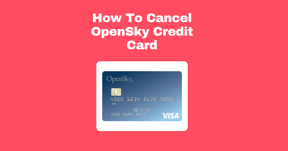 How-To-Cancel-OpenSky-Credit-Card