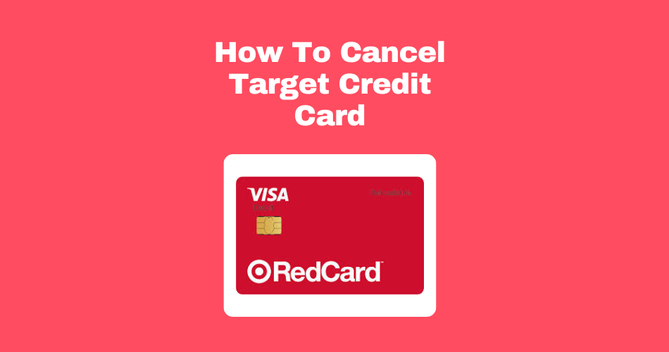 How-To-Cancel-Target -Credit-Card